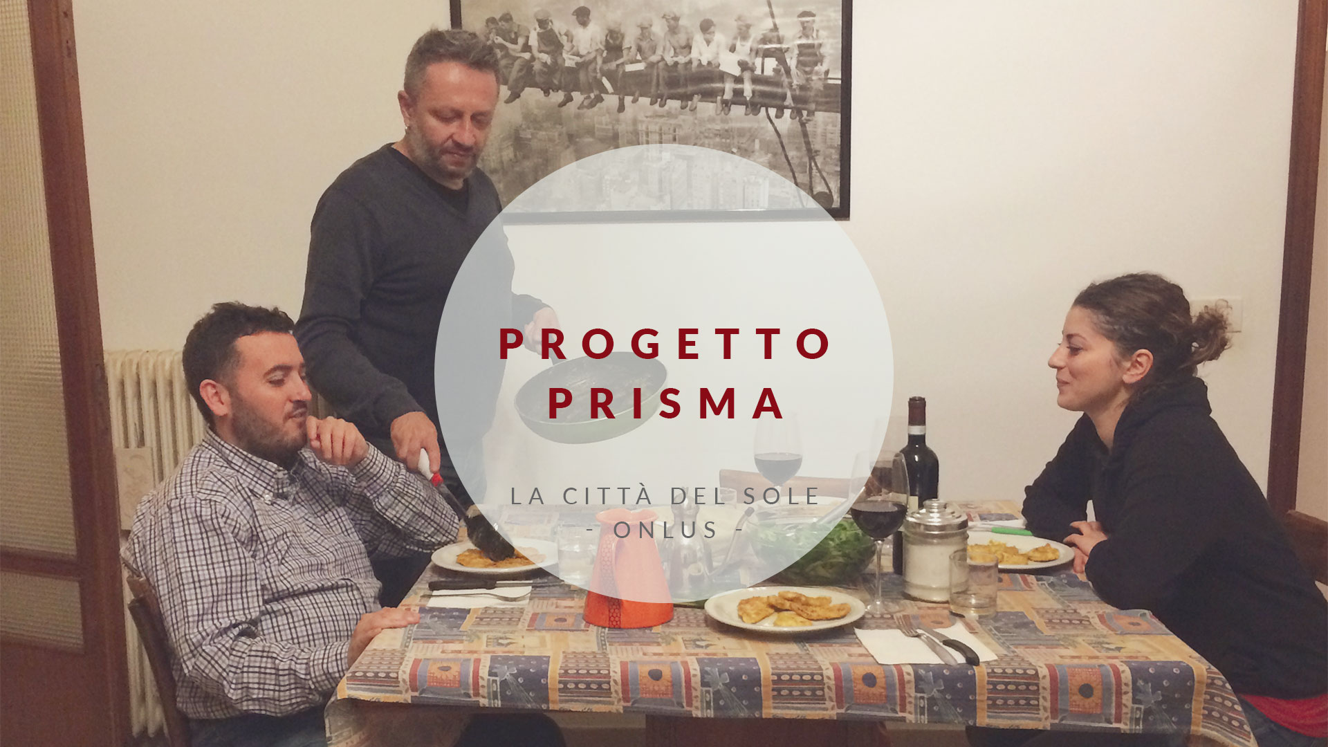 Progetto Prisma - Fondazione La Città del Sole Onlus Progetto Prisma